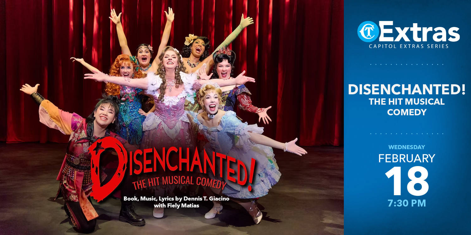 Capitol Extras: Disenchanted!
